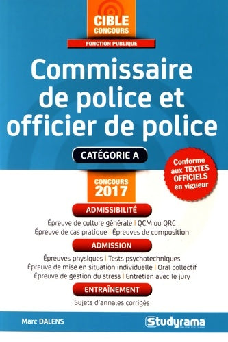 Livrenpoche : Commissaire et officier de police. Catégorie A concours 2017 - Marc Dalens - Livre