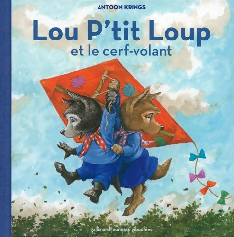 Livrenpoche : Lou p'tit Loup et le cerf-volant - Antoon Krings - Livre