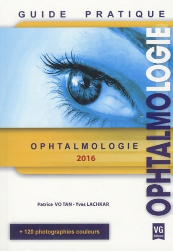 Livrenpoche : Ophtalmologie 2016 - Patrice Votan - Livre