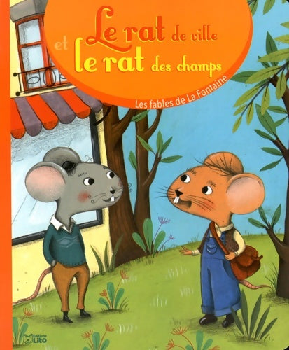 Livrenpoche : Les fables de la fontaine : Le rat de ville et le rat des champs - Jean De La Fontaine - Livre