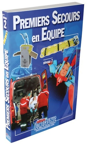 Livrenpoche : Livre premiers secours en équipe de niveau 2 PSE2 - Collectif - Livre