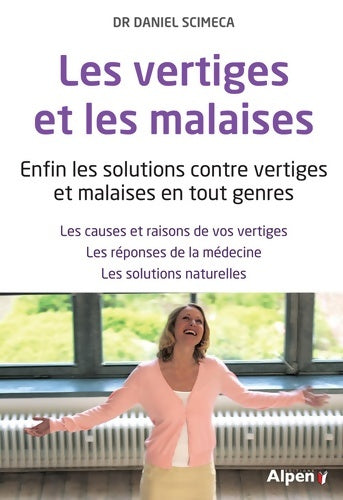 Livrenpoche : Les vertiges et les malaises. Enfin les solutions contre vertiges et malaises en tout genres - Daniel Scimeca - Livre