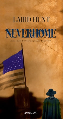 Livrenpoche : Neverhome - Laird Hunt - Livre