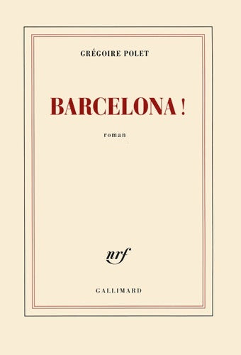 Livrenpoche : Barcelona ! - Grégoire Polet - Livre