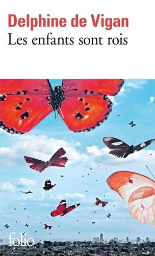 Livrenpoche : Les enfants sont rois - Delphine De Vigan - Livre
