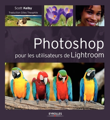 Livrenpoche : Photoshop pour les utilisateurs de lightroom - Scott Kelby - Livre