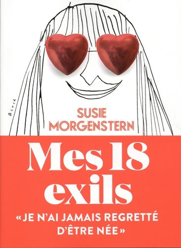 Livrenpoche : Mes 18 exils - Susie Morgenstern - Livre