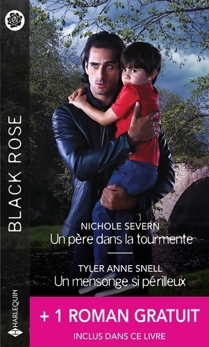 Livrenpoche : Un père dans la tourmente / Un mensonge si périlleux / Un témoin en danger - Nichole Severn - Livre