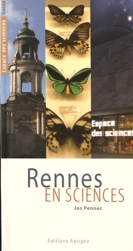 Livrenpoche : Rennes en sciences - Jos Pennec - Livre