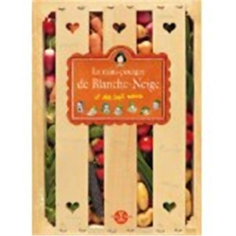 Livrenpoche : Le mini-potager de blanche-neige et des 7 nains - Delphine Boudou - Livre