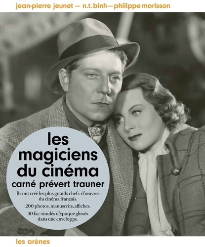 Livrenpoche : Les magiciens du cinéma. Carné prévert trauner. Avec 22 fac-similés d'époque - Morisson Philippe Binh N-t - Livre
