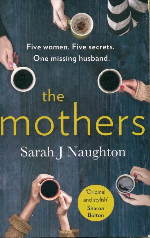 Livrenpoche : The mothers - Sarah J. Naughton - Livre