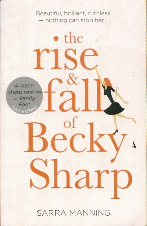 Livrenpoche : The rise and fall of Becky Sharp - Sarra Manning - Livre