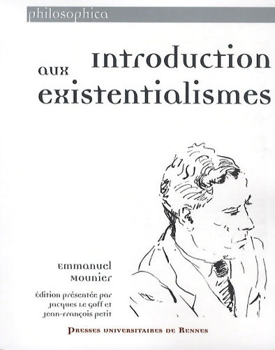 Livrenpoche : Introduction aux existentialismes - Pur - Livre