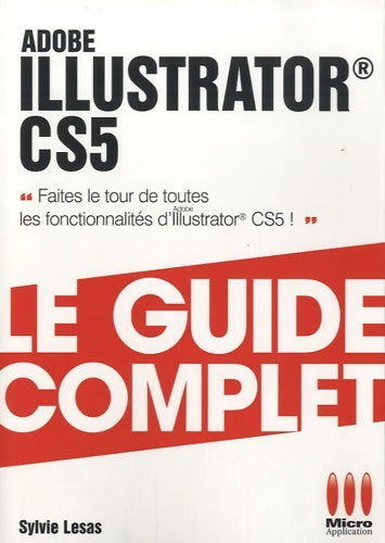Livrenpoche : Illustrator cs5 - Sylvie Lesas - Livre