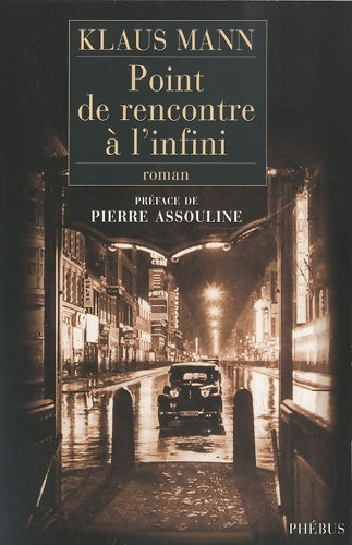 Livrenpoche : Point de rencontre à l'infini - Klaus Mann - Livre