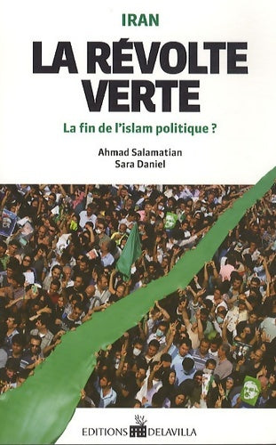 Livrenpoche : Iran : La révolte verte - Ahmad Salamatian - Livre