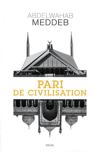 Livrenpoche : Pari de civilisation - Abdelwahab Meddeb - Livre