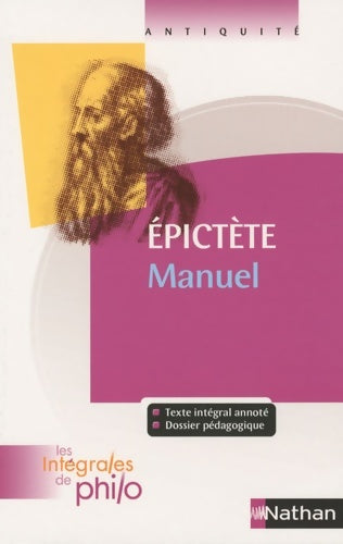 Livrenpoche : Intégrales de philo - epictete manuel - Jean-Jacques Barrère - Livre