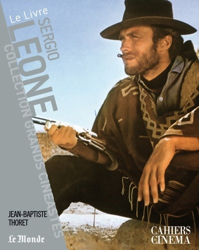 Livrenpoche : Sergio leone - Jean-Baptiste Thoret - Livre