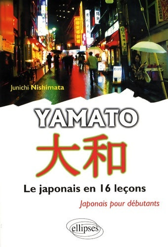 Livrenpoche : Yamato japonais en 16 leçons - Junichi Nishimata - Livre