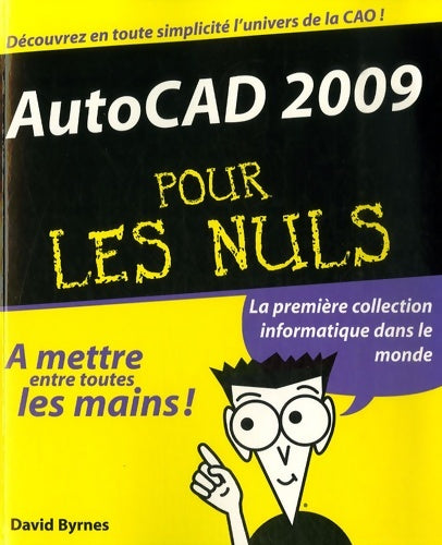 Livrenpoche : Autocad 2009 pour les nuls - David Byrnes - Livre