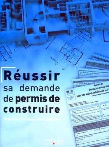 Livrenpoche : Réussir sa demande de permis de construire - Brice Fèvre - Livre