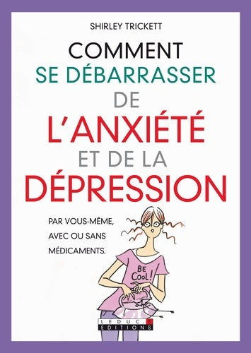 Livrenpoche : Comment se débarrasser de l'anxiété et de la dépression - Shirley Trickett - Livre