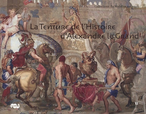 Livrenpoche : La tenture de l histoire d Alexandre le grand - Schotter Bernard - Livre