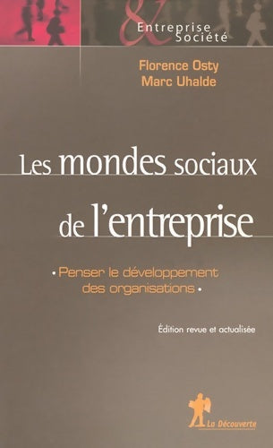 Livrenpoche : Les mondes sociaux de l'entreprise - Florence Osty - Livre