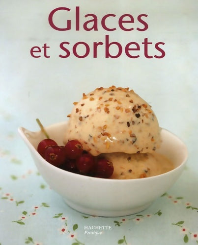 Livrenpoche : Glaces et sorbets - Thomas Feller - Livre