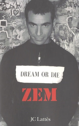 Livrenpoche : Dream or die - Zem - Livre