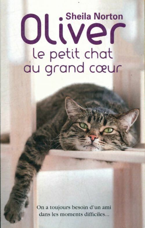 Livrenpoche : Oliver le petit chat au grand coeur - Sheila Norton - Livre
