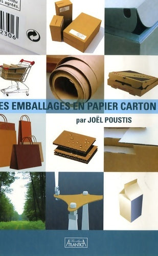 Livrenpoche : Les emballages en papier carton - Joël Poustis - Livre