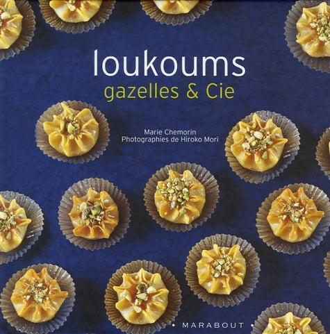 Livrenpoche : Loukoums gazelle et compagnie - Marie Chemorin - Livre