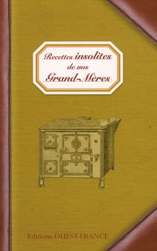 Livrenpoche : Recettes insolites de nos grand-mères - Henri Bancaud - Livre