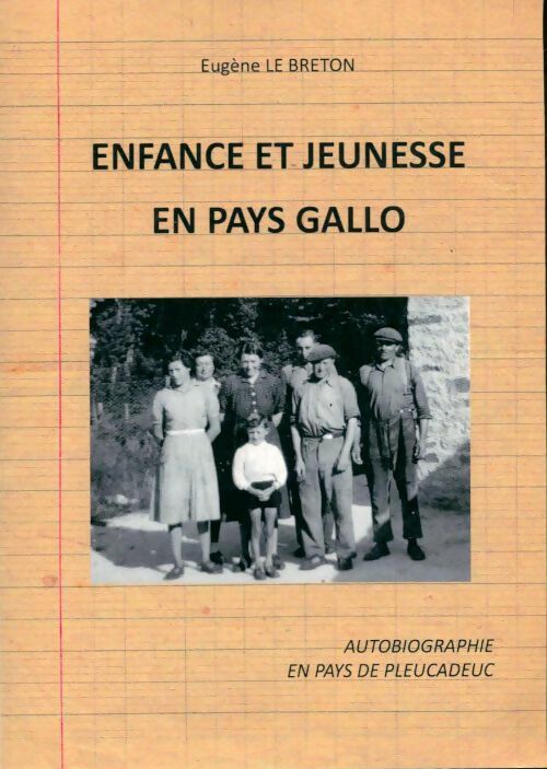 Livrenpoche : Enfance et jeunesse en pays gallo - Eugène Le Breton - Livre