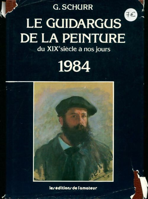 Livrenpoche : Le guidargus de la peinture du XIXe siècle à nos jours 1984 - Gérald Schurr - Livre