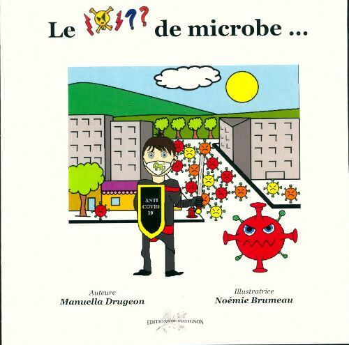 Livrenpoche : Le XXX de microbe - Manuella DRUGEON - Livre
