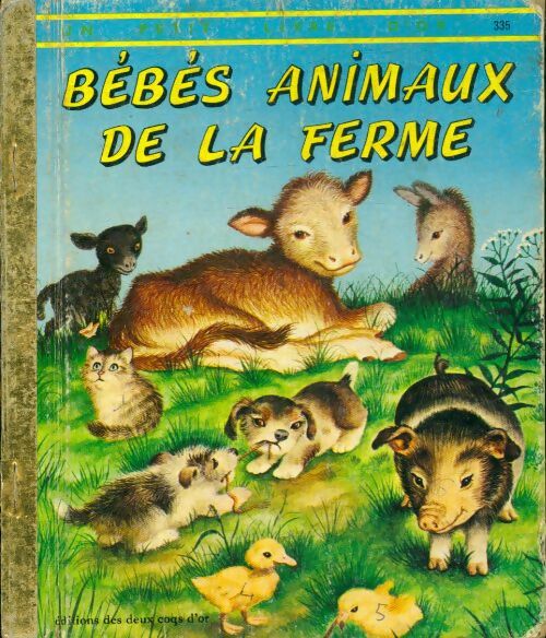 Livrenpoche : Bébés animaux de la ferme - Xxx - Livre