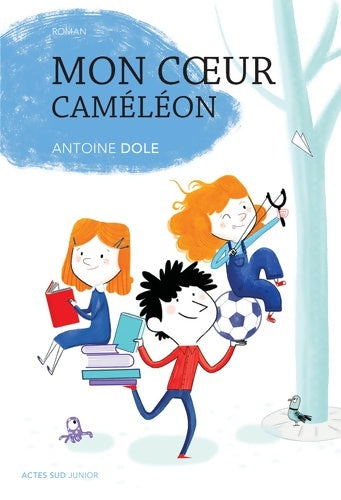 Livrenpoche : Mon coeur caméléon - Antoine Dole - Livre
