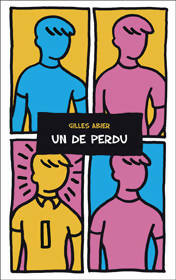 Livrenpoche : Un de perdu - Gilles Abier - Livre