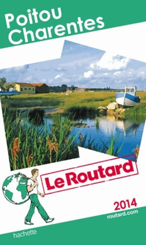 Livrenpoche : Poitou Charentes 2014 - Collectif - Livre
