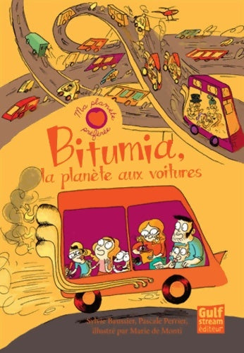 Livrenpoche : Bitumia, la planète aux voitures - Sylvie Baussier - Livre