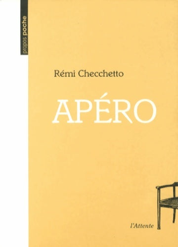 Livrenpoche : Apéro - Rémi Checchetto - Livre
