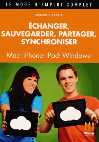 Livrenpoche : Echanger, sauvegarder, Partager, synchroniser - Arnaud Glevarec - Livre