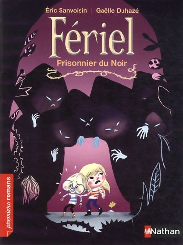 Livrenpoche : Fériel : Prisonnier du noir - Eric Sanvoisin - Livre