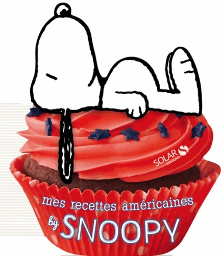 Livrenpoche : Mes recettes américaines by Snoopy - Collectif - Livre