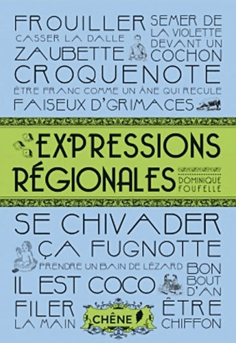 Livrenpoche : Expressions régionales - Dominique Foufelle - Livre