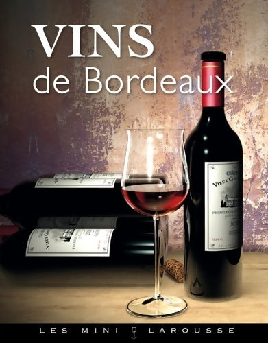 Livrenpoche : Les vins de Bordeaux - Collectif - Livre